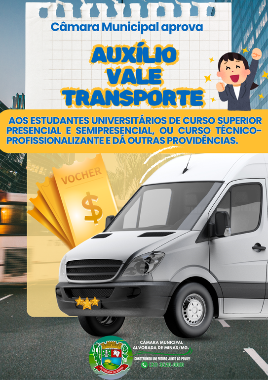 Câmara Municipal de Alvorada de Minas aprova concessão de Auxílio Transporte a estudantes.