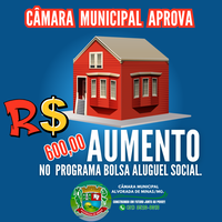 Aumento no Programa Bolsa Aluguel Social.